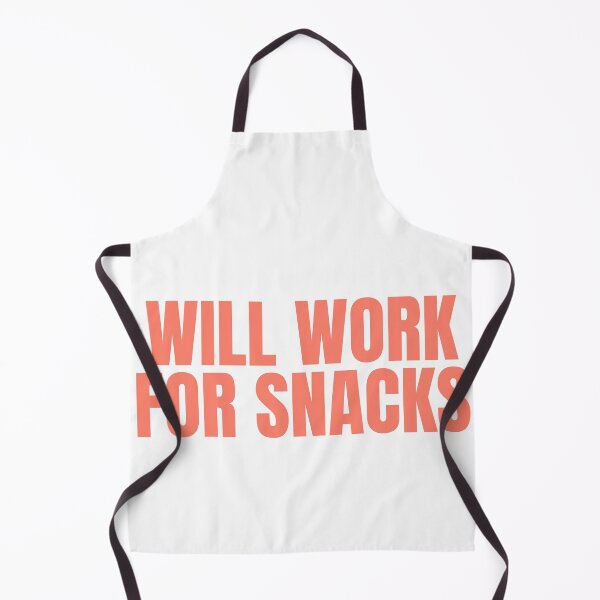 Item preview, Will Work For Snacks designed and sold by JongoMongo.