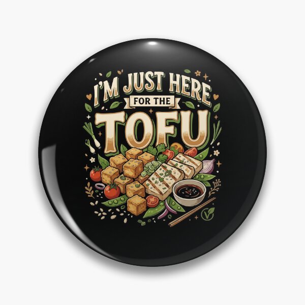 Item preview,  Funny Vegan I’m Just Here For The Tofu Gift For Vegan Food Lovers designed and sold by AmeliaShirts.