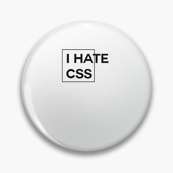 Aperçu de l'œuvre I Hate Css Dark créée et vendue par Christinia2t.