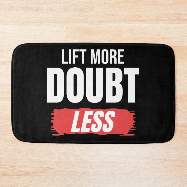 Item preview, Lift More Doubt Less Gym Motivation Shirt designed and sold by Mrali9914.