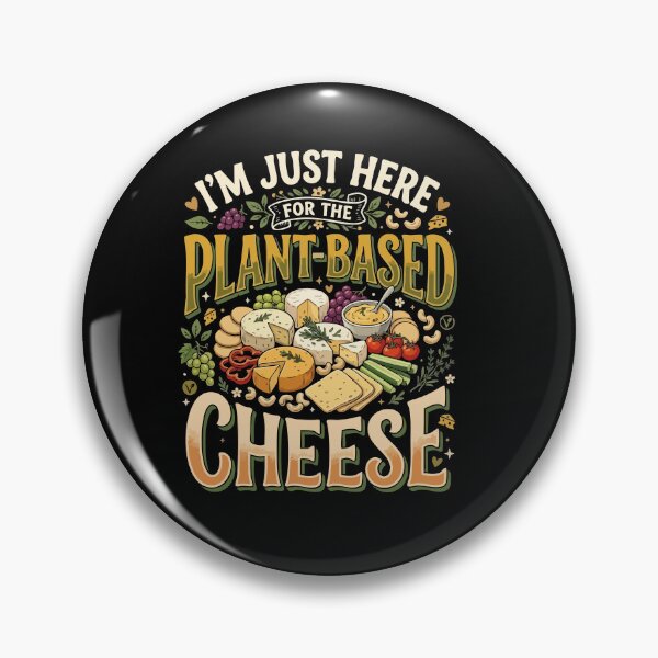 Item preview, Funny Vegan I’m Just Here For The Plant-Based Cheese Gift For Vegan Food Lovers designed and sold by AmeliaShirts.