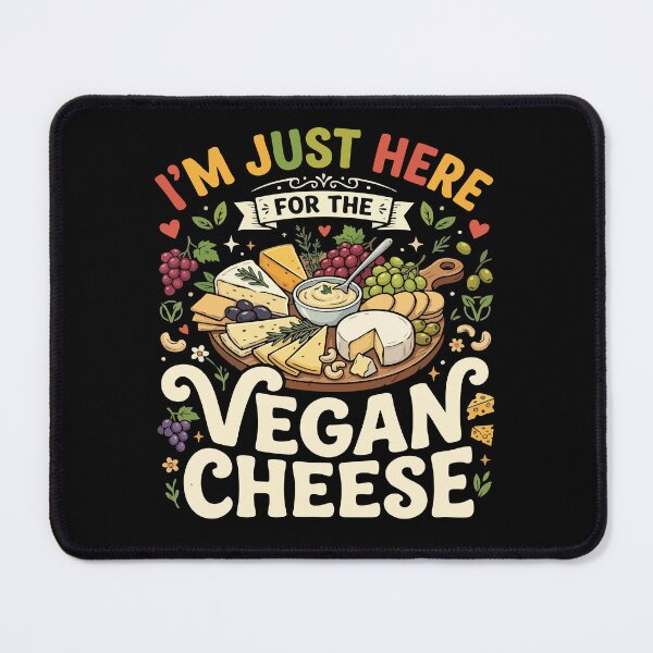 Item preview, I’m Just Here For The Vegan Cheese– Funny Vegan Plant Based Food Lover designed and sold by AmeliaShirts.