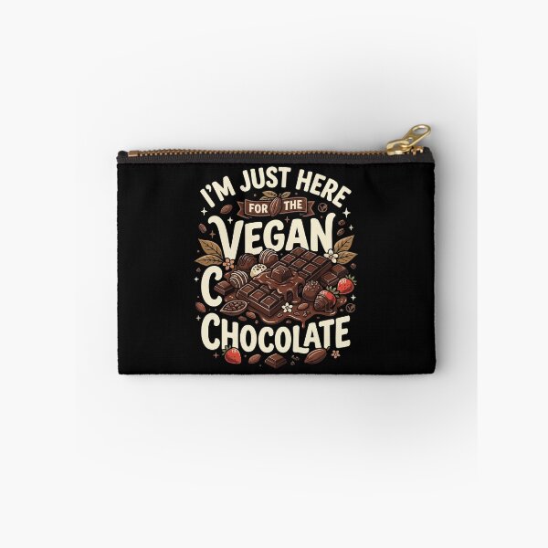 Item preview, I’m Just Here For The Vegan Chocolate– Funny Vegan Plant Based Food Lover  designed and sold by AmeliaShirts.