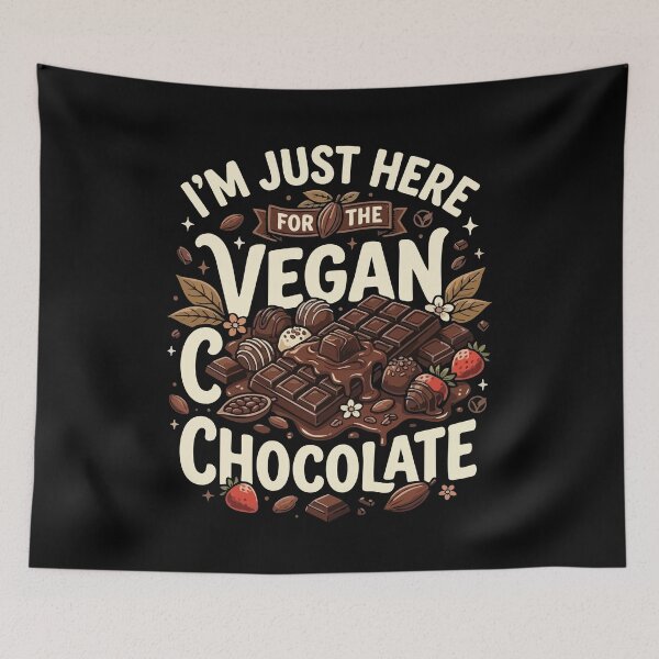 Item preview, I’m Just Here For The Vegan Chocolate– Funny Vegan Plant Based Food Lover  designed and sold by AmeliaShirts.