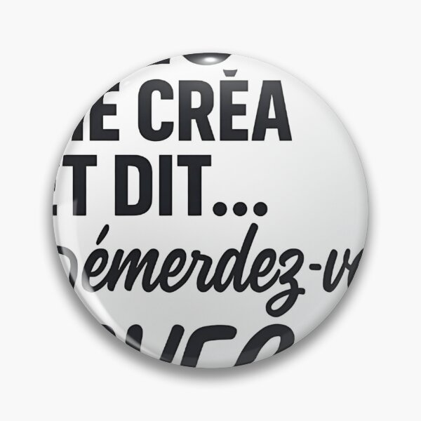Item preview, Dieu me créa Démerdez-vous avec saying French designed and sold by niedi18.