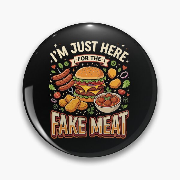 Item preview,  Funny Vegan I’m Just Here For The Fake Meat Gift For Vegan Food Lovers designed and sold by AmeliaShirts.