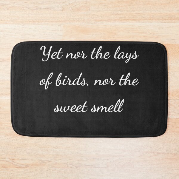 Item preview, “Yet nor the lays of birds, nor the sweet smell” - handwriting white designed and sold by ariksworld.