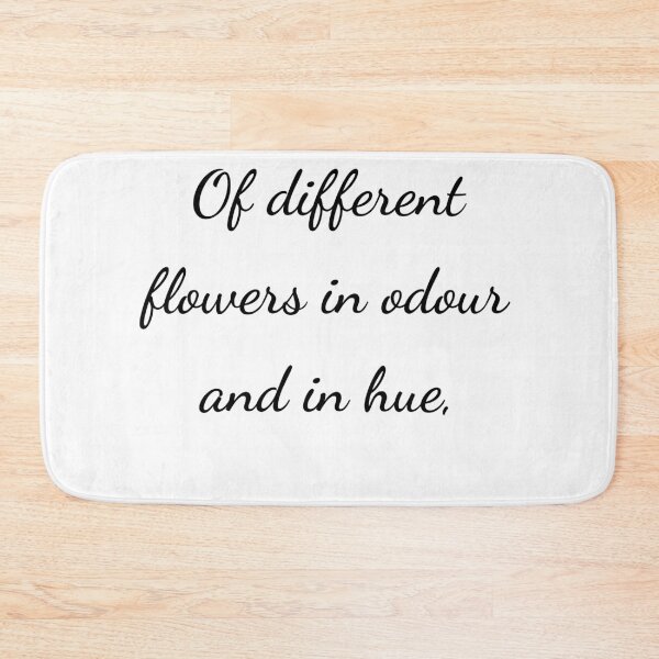 Item preview, “Of different flowers in odour and in hue,” - handwriting black designed and sold by ariksworld.