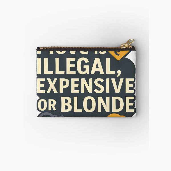 Item preview, Everything I Love Is Illegally Expensive or Blonde designed and sold by niedi18.