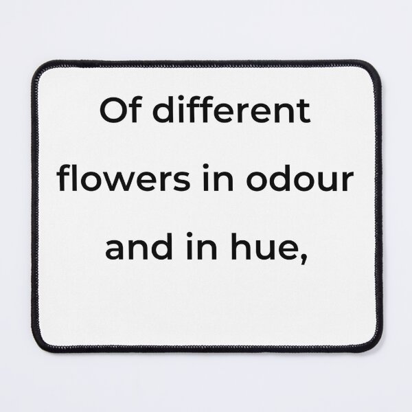 Item preview, “Of different flowers in odour and in hue,” - print black designed and sold by ariksworld.