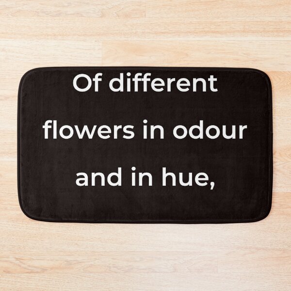 Item preview, “Of different flowers in odour and in hue,” - print white designed and sold by ariksworld.
