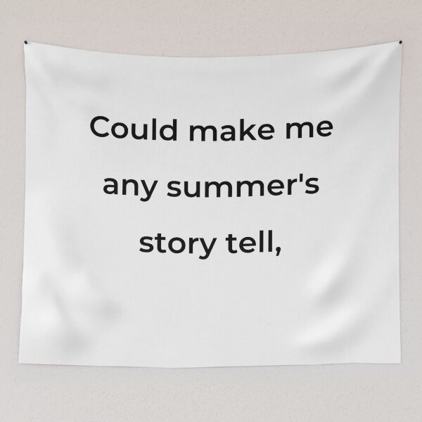 Item preview, “Could make me any summer’s story tell,” - print black designed and sold by ariksworld.