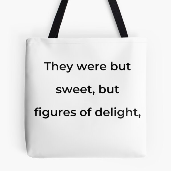 Item preview, “They were but sweet, but figures of delight,” - print black designed and sold by ariksworld.