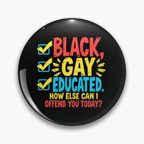 Item preview, Black Gay Educated Funny LGBT Pride designed and sold by nasr-say.