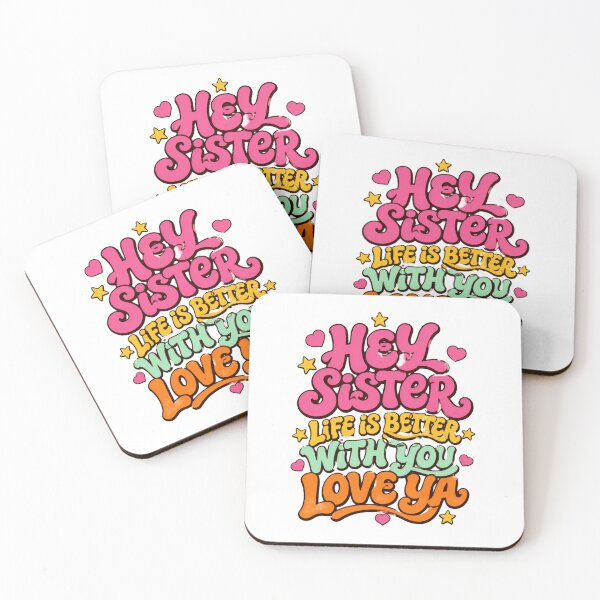 Item preview, Hey Sister Life Is Better With You Retro designed and sold by Mnyus shop.