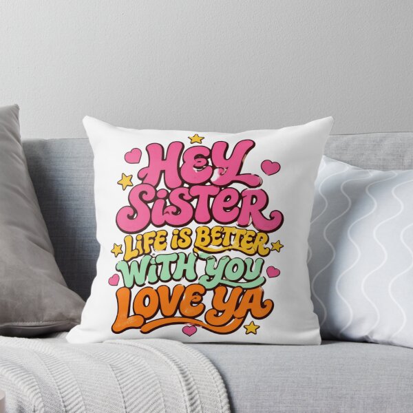 Item preview, Hey Sister Life Is Better With You Retro designed and sold by Mnyusshop.