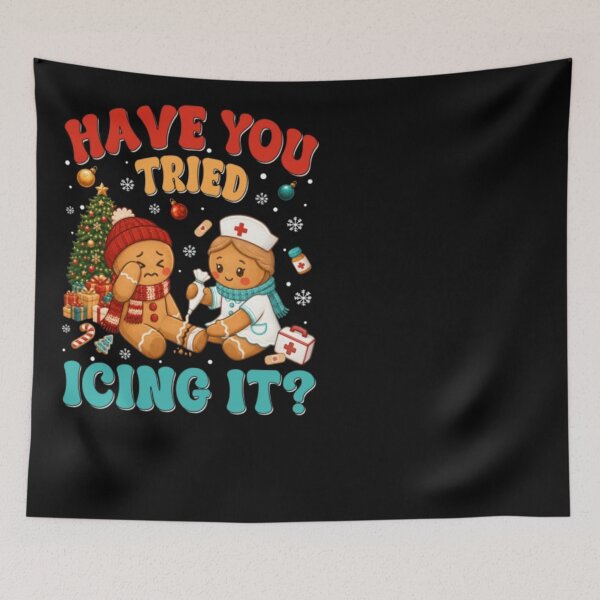 Item preview, Have You Tried Icing It Funny Christmas Nurse Gingerbread Holiday Humor designed and sold by ghanagjkiyf.