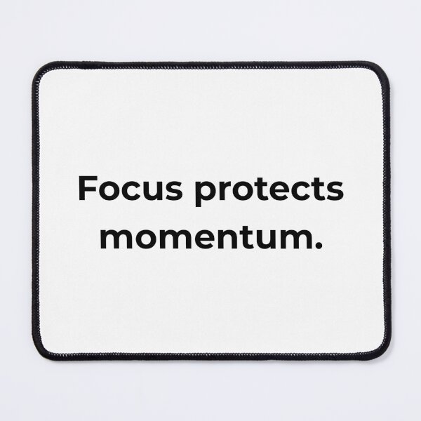 Item preview, Focus protects momentum. designed and sold by MPSTUDIOPL.