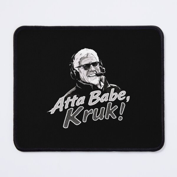 Item preview, Atta Babe Kruk Baseball Announcer Quote Design  designed and sold by orvnealar.