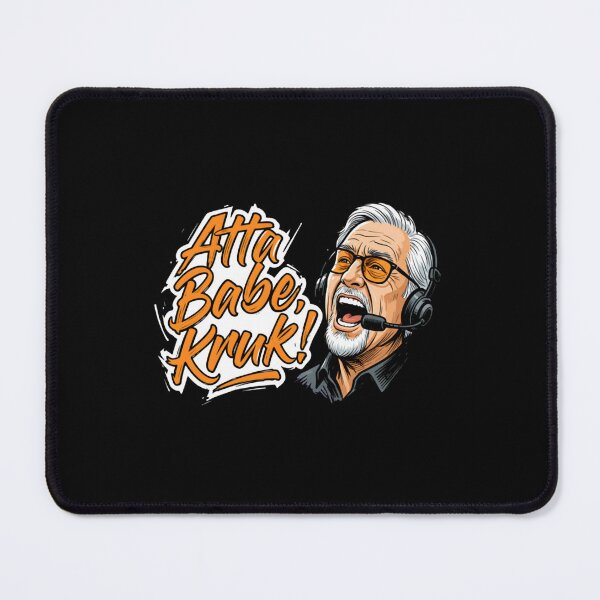Item preview, Atta Babe Kruk Funny Sports Announcer Quote Design  designed and sold by orvnealar.