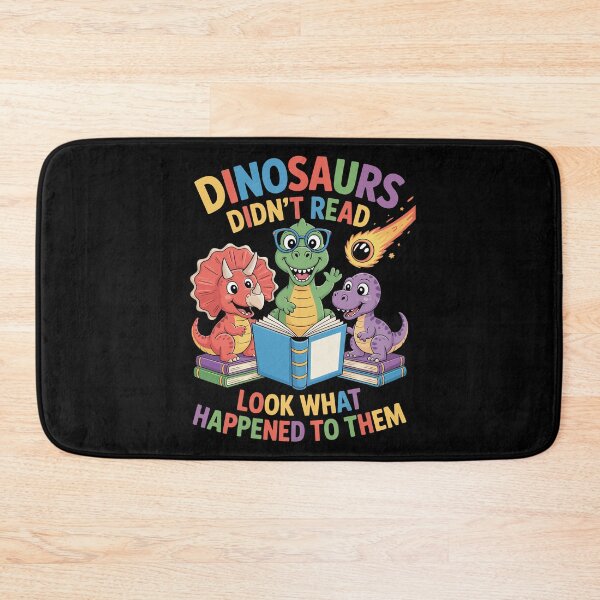 Item preview, Dinosaurs Didn't Read Look What Happened To Them – Reading Art designed and sold by jkrphoto.