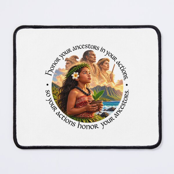 Item preview, Polynesian Heritage Proverb - Honor your ancestors in your actions | Pacific Art designed and sold by ShakaLife.org.