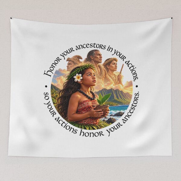 Item preview, Polynesian Heritage Proverb - Honor your ancestors in your actions | Pacific Art designed and sold by ShakaLife.org.