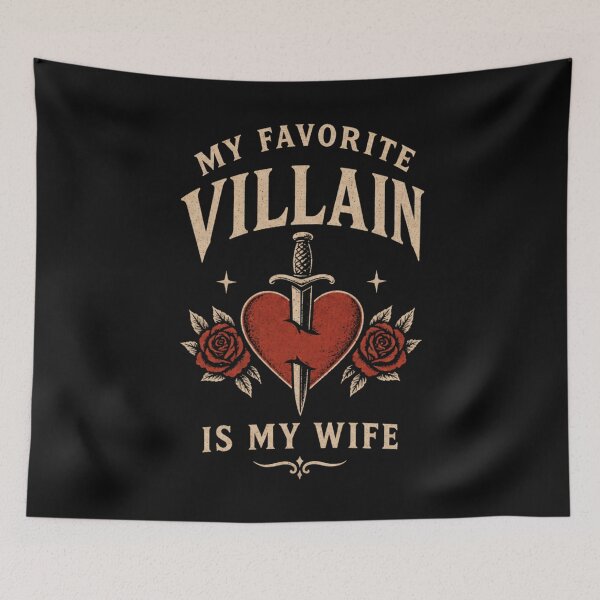 Item preview, My Favorite Villain is My Wife Funny Quote  designed and sold by ManiaGrania.