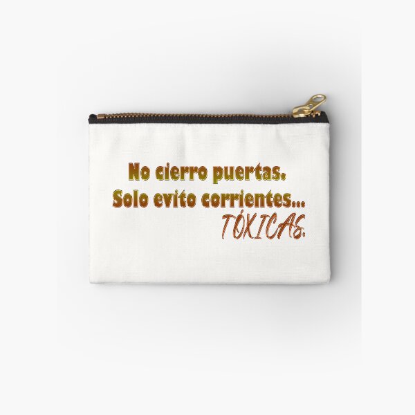 Item preview, No cierro puertas. Solo evito corrientes... tóxicas - Spanish quote designed and sold by Yamy Morrell Art and Design.