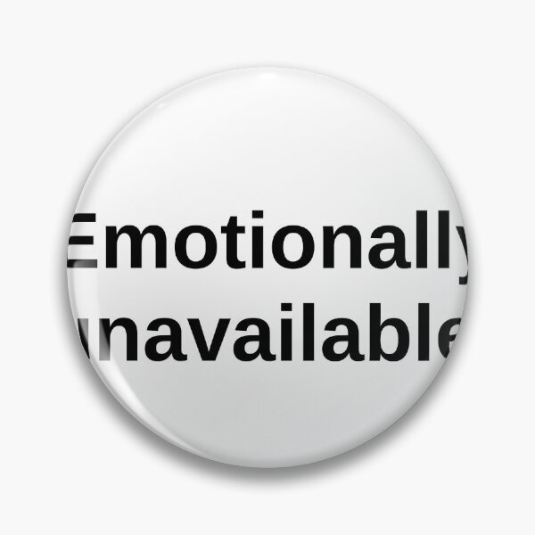 Item preview, Emotionally unavailable. Sticker designed and sold by PRIME4YOU.