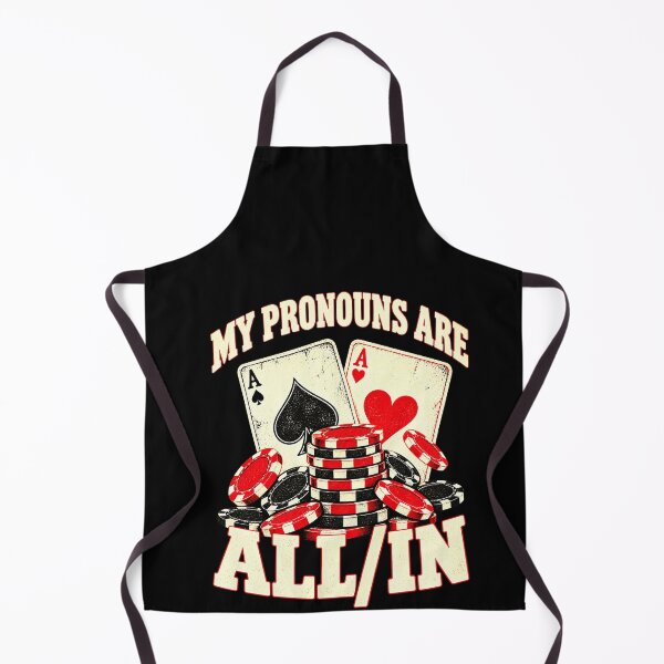 Item preview, Funny My Pronouns Are All Slash In Funny Poker Joke Art designed and sold by elderberry.