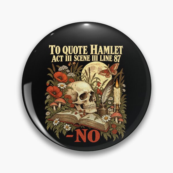 Artikelvorschau, Lustiges Zitat aus Hamlet, Akt III, Szene III, Zeile 87: Keine Kunst entworfen und verkauft von elderberry.