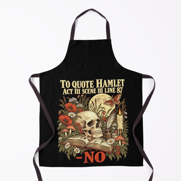 Item preview, Funny Quote Hamlet Act III Scene III Line 87 No Art designed and sold by elderberry.