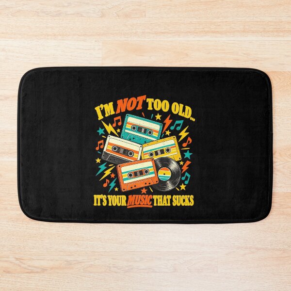 Item preview, I'm Not Too Old for This Music Joke designed and sold by elderberry.