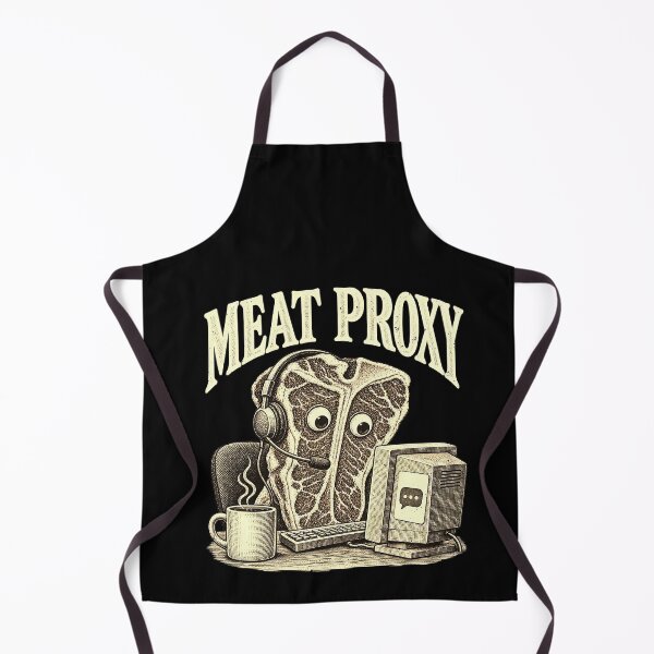 Item preview, Funny MEAT PROXY Funny Steak AI Computer Pun Art designed and sold by elderberry.