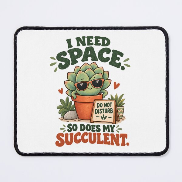 Item preview, I Need Space Funny Succulent Plant Lover designed and sold by IndiVibe.