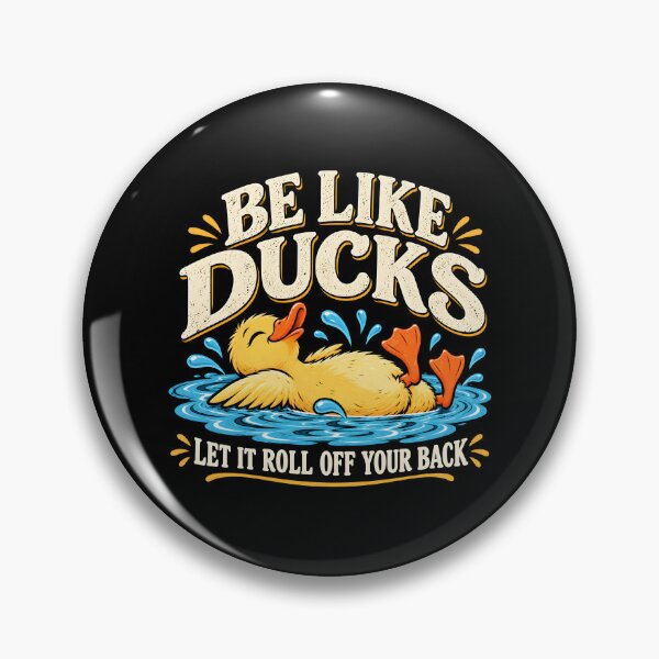 Item preview, Be Like Ducks Let It Roll Off Your Back designed and sold by fairmont-press.