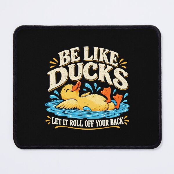 Item preview, Be Like Ducks Let It Roll Off Your Back designed and sold by fairmont-press.