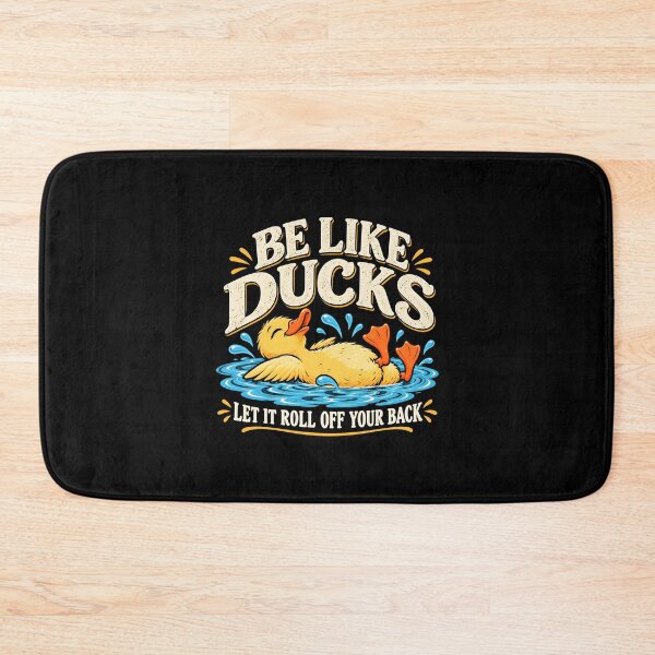 Item preview, Be Like Ducks Let It Roll Off Your Back designed and sold by fairmont-press.