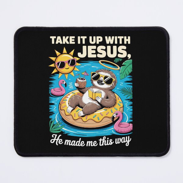 Item preview, Take It Up With Jesus He Made Me This Way designed and sold by jkrphoto.