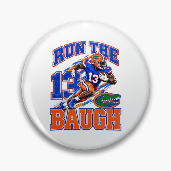 Item preview, Run the Baugh, Florida Gators Football designed and sold by YakupAydin.