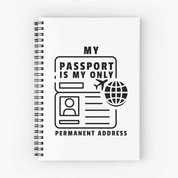 Item preview, My passport is my only permanent address designed and sold by darshants.