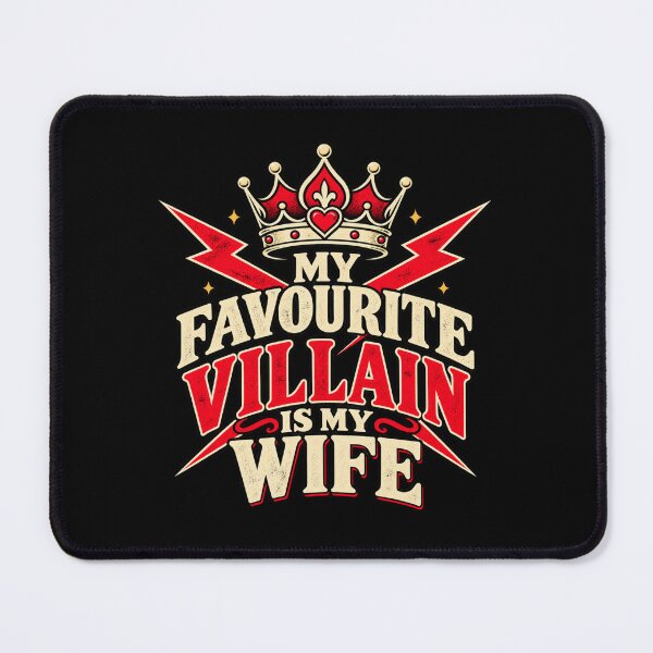Item preview, My favourite villain is my wife designed and sold by HiPatti.