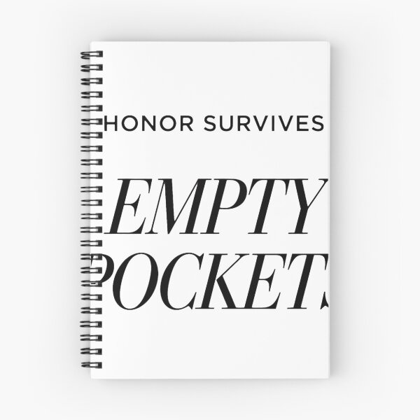 Item preview, Honor Survives Empty Pockets designed and sold by Quiet Wisdom.