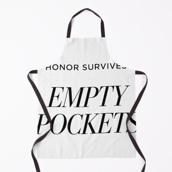Item preview, Honor Survives Empty Pockets designed and sold by Quiet Wisdom.