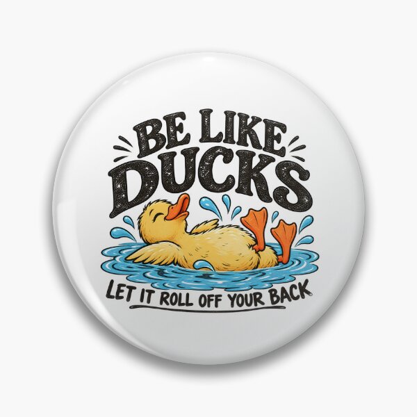 Item preview, Be Like Ducks Let It Roll Off Your Back designed and sold by fairmont-press.