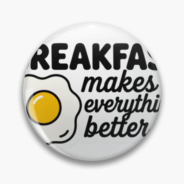 Item preview, Breakfast makes everything better designed and sold by LongIslandDesgn.
