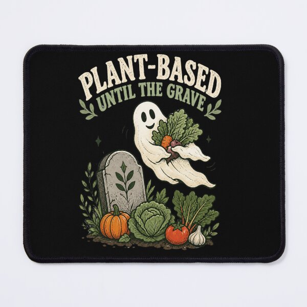 Item preview, Plant-Based until the Grave designed and sold by EarthWithin.