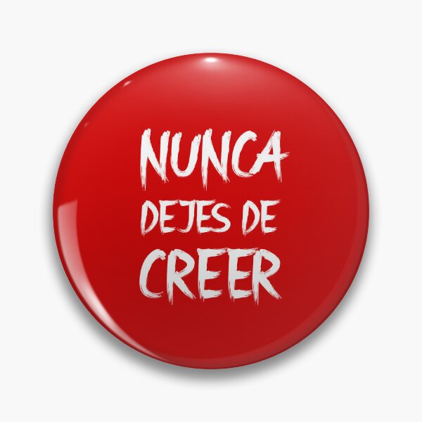 Item preview, Nunca Dejes de Creer designed and sold by VRedBaller.