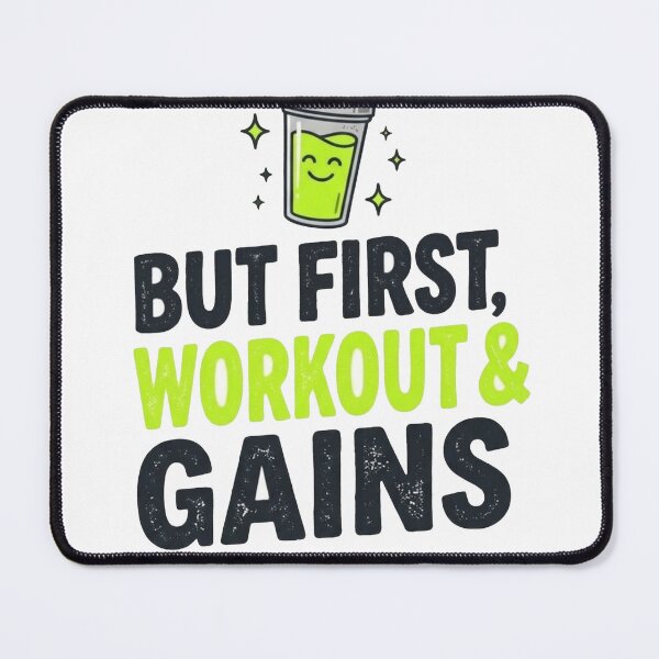 Item preview, But First Workout and Gains Funny Gym Fitness Motivation Quote designed and sold by azkhanstore97.